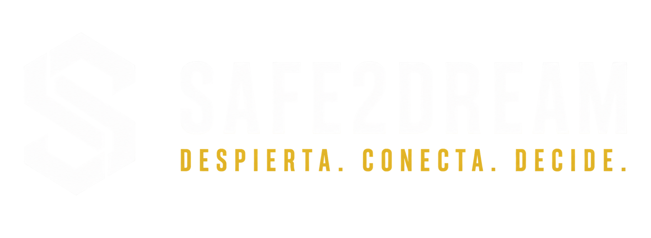 Safe To Dream — Despierta. Conecta. Decide.